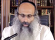Rabbi Yossef Shubeli - lectures - torah lesson - Wednesday Elul 29th 5773 Lesson 265, Two Minutes of Halacha. - Two Minutes of Halacha, Daily Halachot, Halacha Yomit